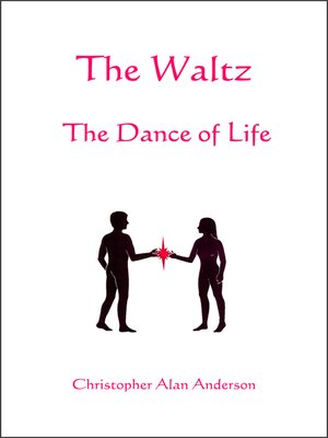 cover image of The Waltz - The Dance of Life